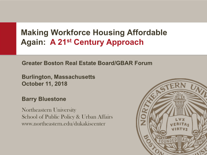 making workforce housing affordable again a 21 st century
