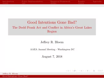 Good Intentions Gone Bad?  The Dodd Frank Act and Conflict in Africas Great Lakes  Region