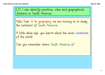 Hello Year 3. In geography, we are moving on to study  the continent of South America.  A little