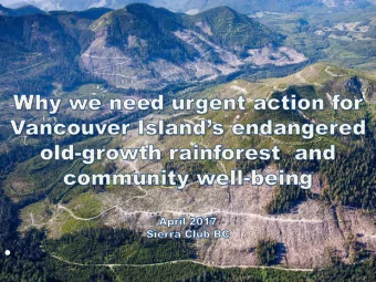 -  Source: UK gov  Global responsibility: Canada has more  trees per person than any