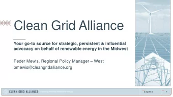 Clean Grid Alliance  Your go-to source for strategic, persistent &amp; influential  advocacy on