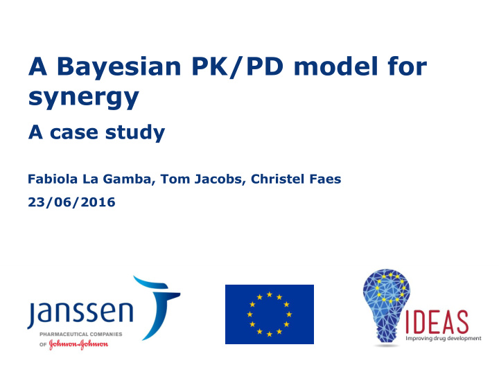 a bayesian pk pd model for synergy