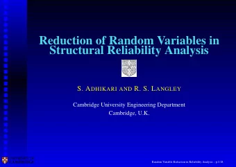 Reduction of Random Variables in  Structural Reliability Analysis S. A DHIKARI AND R. S. L ANGLEY