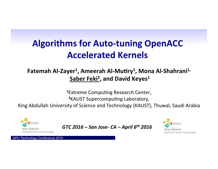 algorithms for auto tuning openacc accelerated kernels