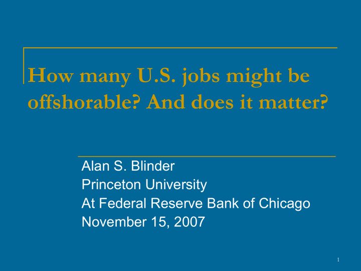 how many u s jobs might be offshorable and does it matter