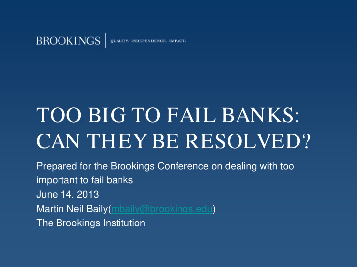too big to fail banks can they be resolved