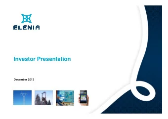 Investor Presentation  December 2013  Disclaimer  This presentation and any related presentations