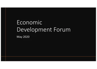 Economic  Development Forum  May 2020  Economic Development  considerations  Herefordshire Council