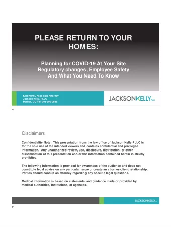 PLEASE RETURN TO YOUR  HOMES:  Planning for COVID-19 At Your Site  Regulatory changes, Employee