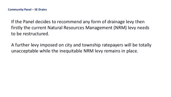 to be restructured.  A further levy imposed on city and township ratepayers will be totally