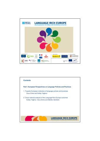 Contents  Part I: European Perspectives on Language Policies and Practices  1. Towards European