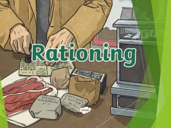 Success Criteria  I can say what foods were rationed during World War II.  I can explain why