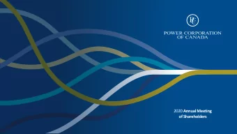 2020 Annual Meeting  of Shareholders  Address to the Shareholders  by the President and CEO  R.