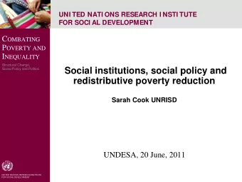 Social institutions, social policy and  Social Policy and Politics  redistributive poverty