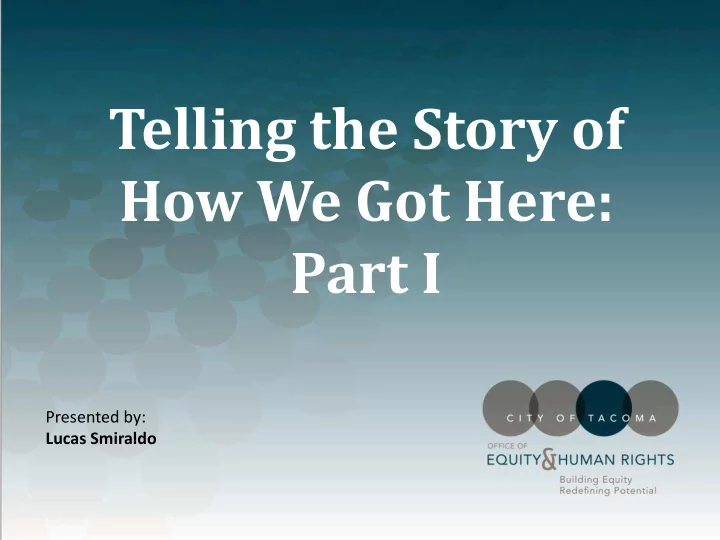 telling the story of