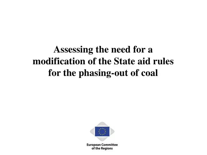 assessing the need for a modification of the state aid