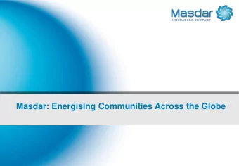 Masdar: Energising Communities Across the Globe  Economic and Energy Diversification  Today, the