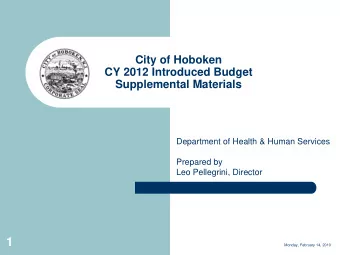 1  Monday, February 14, 2010  CY 2012 Introduced Budget  Department of Health &amp; Human Services