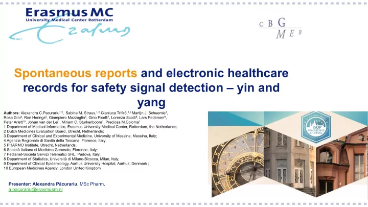 spontaneous reports and electronic healthcare records for
