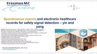 Spontaneous reports and electronic healthcare  records for safety signal detection  yin and yang