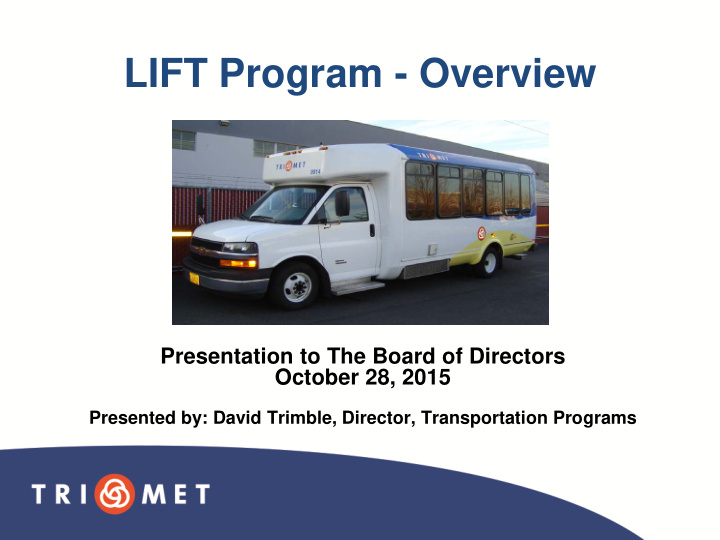 lift program overview