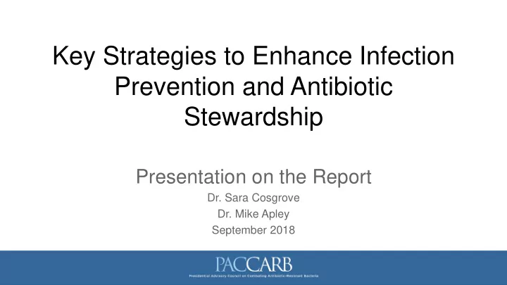 key strategies to enhance infection prevention and