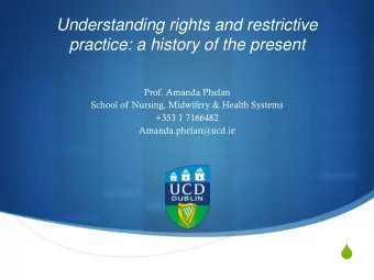 Prof. Amanda Phelan  School of Nursing, Midwifery &amp; Health Systems  +353 1 7166482