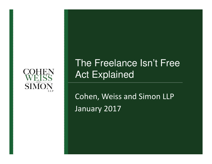 the freelance isn t free act explained