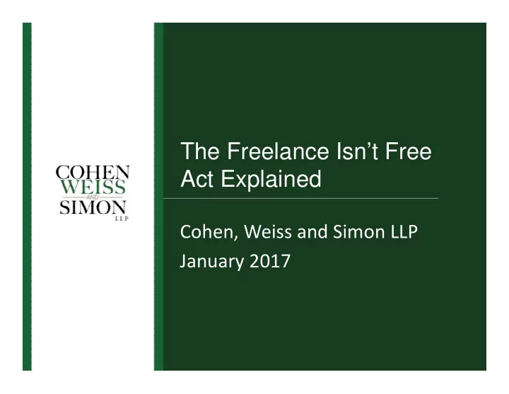 the freelance isn t free act explained