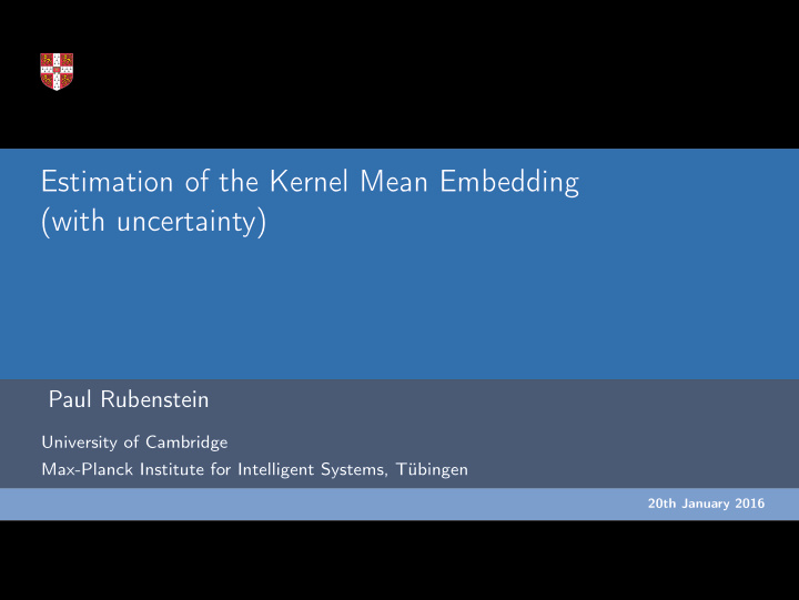 estimation of the kernel mean embedding with uncertainty
