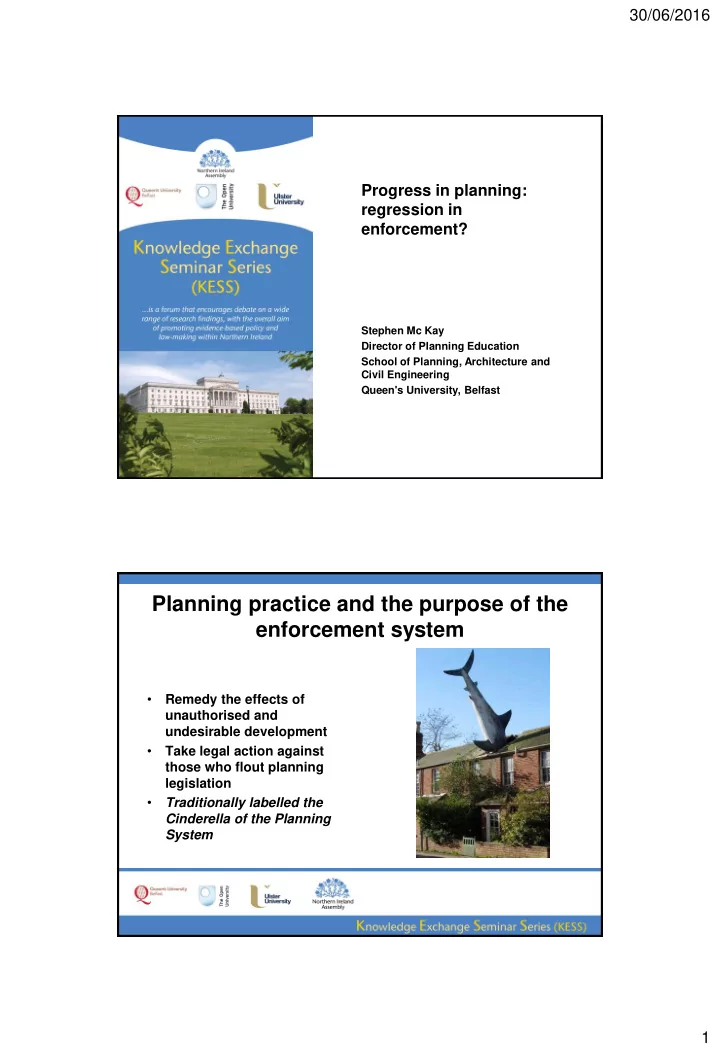 planning practice and the purpose of the enforcement
