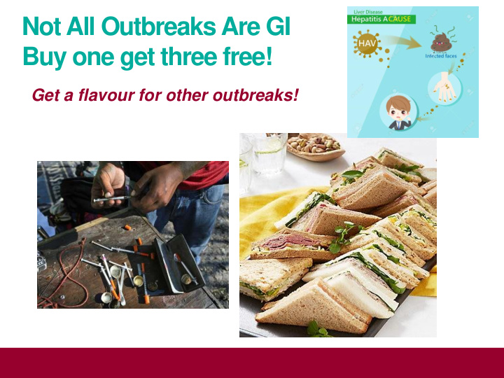 not all outbreaks are gi
