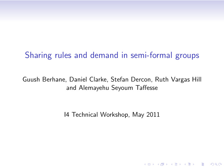 sharing rules and demand in semi formal groups