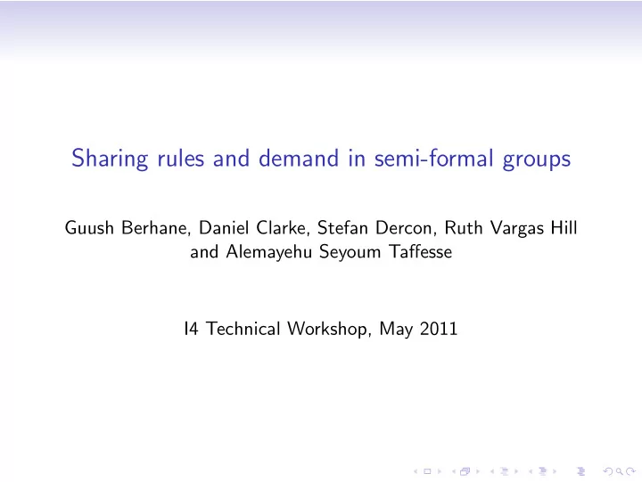 sharing rules and demand in semi formal groups