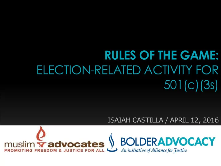 rules of the game election related activity for 501 c 3s