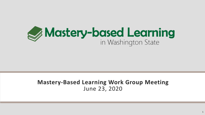 mastery based learning work group meeting june 23 2020