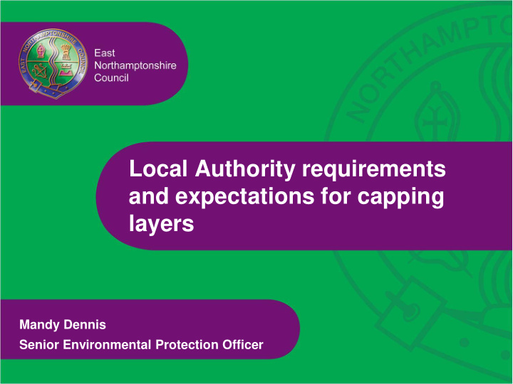 local authority requirements and expectations for capping