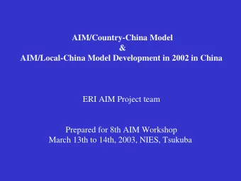 AIM/Country-China Model  &amp;  AIM/Local-China Model Development in 2002 in China  ERI AIM Project