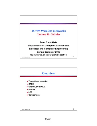 18-759: Wireless Networks L ecture 18: Cellular  Peter Steenkiste  Departments of Computer Science