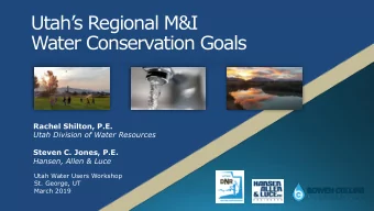 Water Conservation Goals  Rachel Shilton, P.E.  Utah Division of Water Resources  Steven C. Jones,