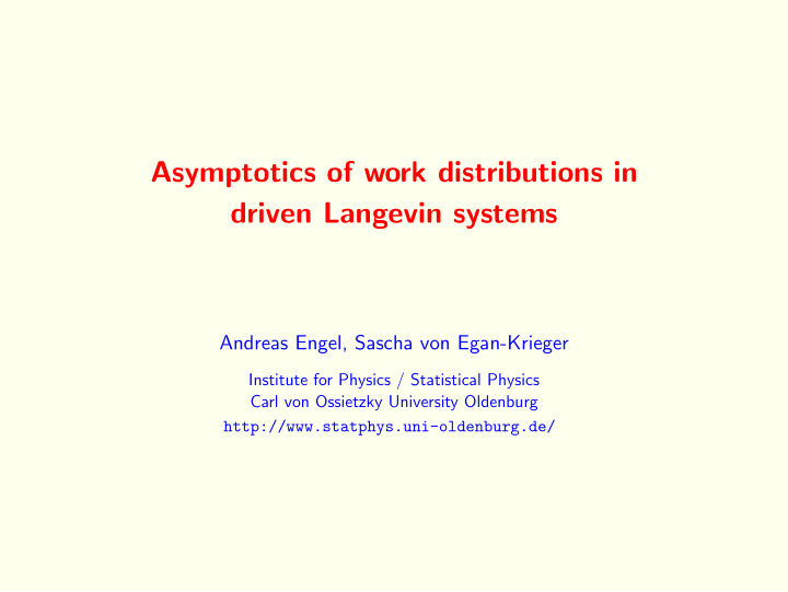 asymptotics of work distributions in driven langevin