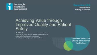Improved Quality and Patient  Safety  Dr. Azhar Ali  Executive Director/Head of Middle East &amp;
