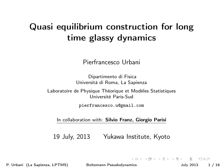 quasi equilibrium construction for long time glassy
