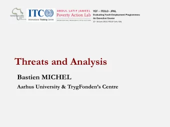 Threats and Analysis  Bastien MICHEL Aarhus University &amp; TrygFondens Centre  Course Overview