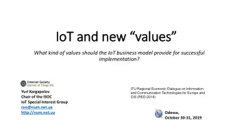IoT and new values  What kind of values should the IoT business model provide for successful