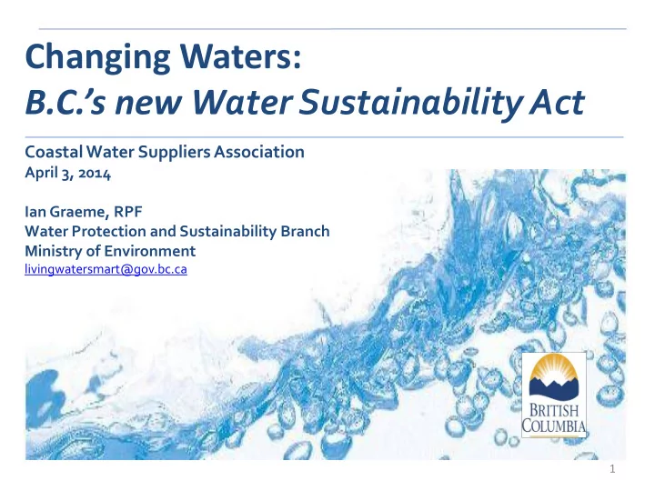 b c s new w ater sustainability act