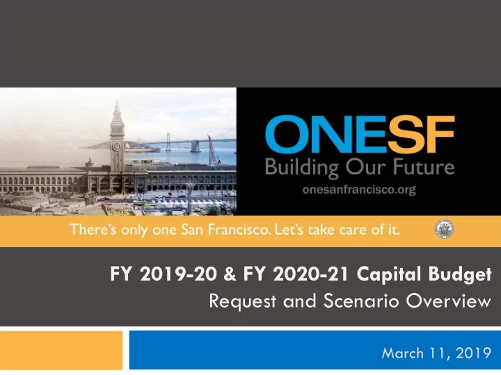 fy 2019 20 fy 2020 21 capital budget request and scenario