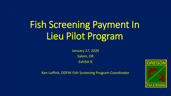 fish scr screening g paym yment i t in lieu p pilot p