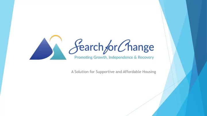 a solution for supportive and affordable housing