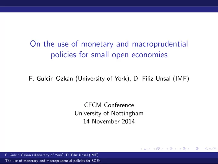 on the use of monetary and macroprudential policies for